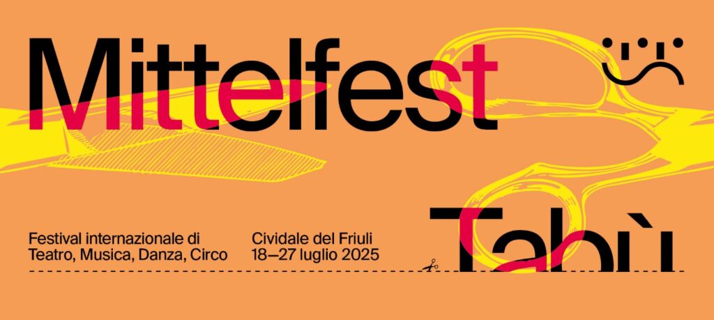 Immagine di copertina Mittelfest e Mittelyoung 2025: tra confini, desideri e trasgressioni – l’edizione dei Tabù (34ª edizione)