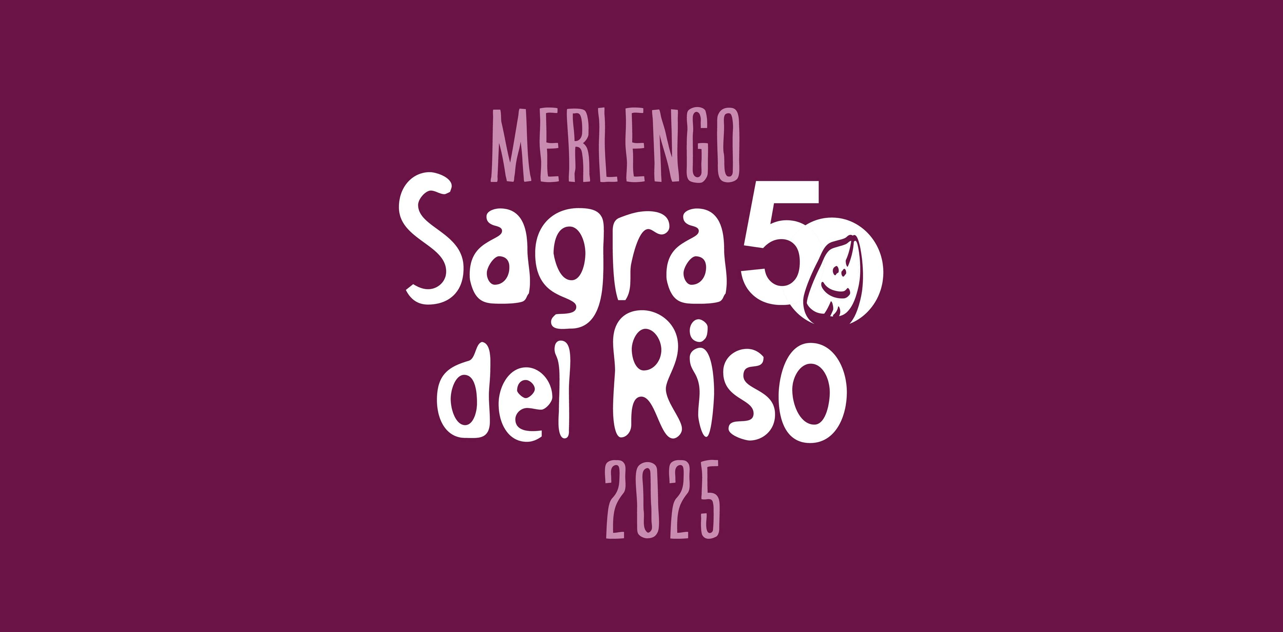 Immagine di copertina 50 anni della Sagra del Riso di Merlengo - 2025