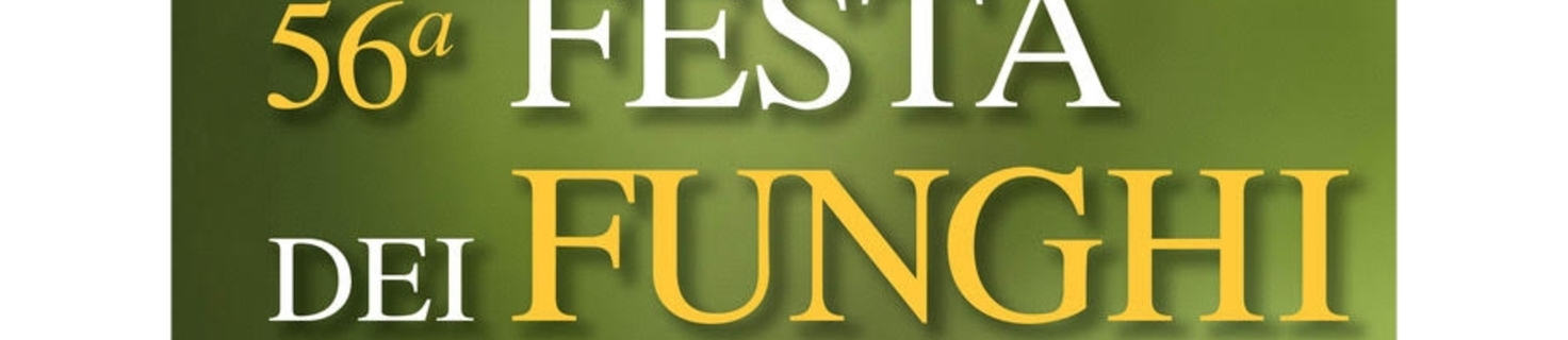 Immagine di copertina 56ª edizione della Festa dei Funghi (2025)